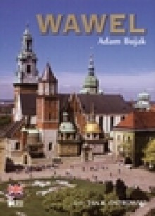 Wawel (wersja anglojęzyczna) - Adam Bujak