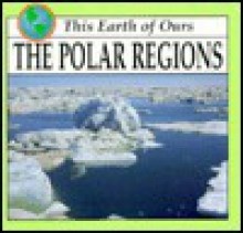 The Polar Regions - Mel Higginson