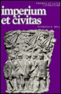 Imperium Et Civitas - Patricia E. Bell