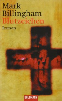 Blutzeichen - Mark Billingham, Isabella Bruckmaier