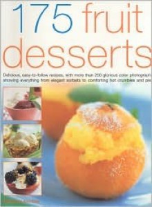 175 Fruit Desserts - Ann Kay