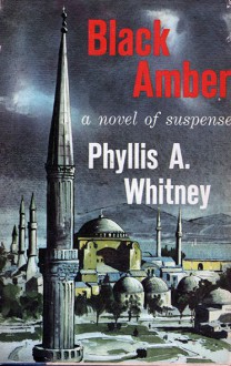 Black Amber - Phyllis A. Whitney