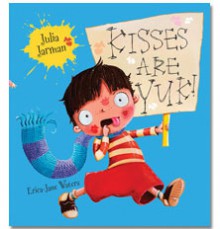 Kisses Are Yuk - Julia Jarman