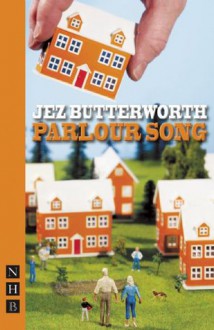 Parlour Song - Jez Butterworth