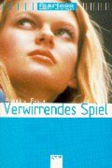 Verwirrendes Spiel - Francine Pascal, Marion Balkenhol