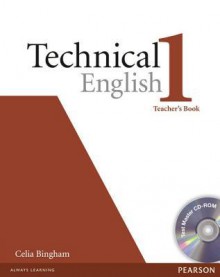 Technical English Level 1 Teacher's Book with Test Master Audio CD-ROM - Celia Bingham