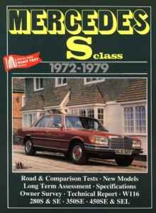 Mercedes Sclass: 1972-1979 - R.M. Clarke