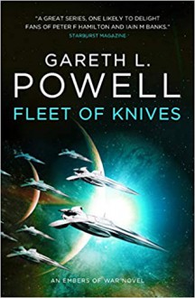 Fleet of Knives (Embers of War #2) - Gareth L. Powell