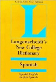 Langenscheidt Spanish New College Dictionary - Langenscheidt-Redaktion