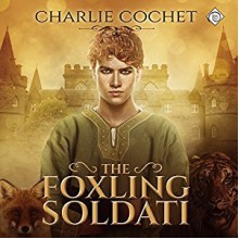 The Foxling Soldati - Charlie Cochet