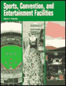 Sports Convention and Entertainment Facilities - David C. Petersen