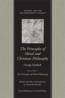 The Principles of Moral and Christian Philosophy 2 Vol Cl Set - George Turnbull