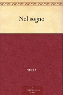 Nel sogno (Italian Edition) - Neera