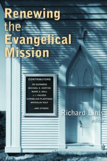 Renewing the Evangelical Mission - Richard Lints