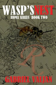 Wasp's Nest (Roma Series Book 2) - Gabriel Valjan