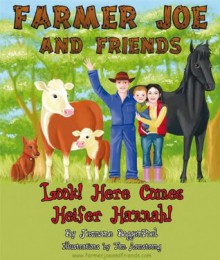 Farmer Joe and Friends - Jesmane Boggenpoel, Tom Armstrong