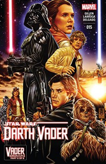 Darth Vader (2015-) #15 - Kieron Gillen, Salvador Larroca, Mark Brooks