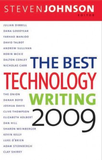 The Best Technology Writing 2009 - Steven Johnson