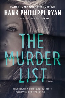 The Murder List - Hank Phillippi Ryan