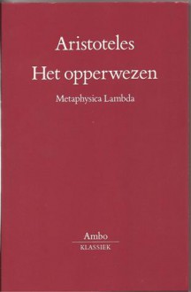 Het opperwezen: Metaphysica Lambda - Aristotle, Cornelis Verhoeven