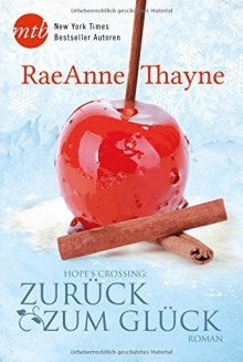 Hope's Crossing - Zurück zum Glück by Thayne, RaeAnne (2014) Broschiert - RaeAnne Thayne