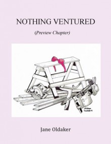 Nothing Ventured - Preview Chapter - Jane Oldaker