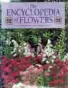 The Encyclopedia of Flowers - Derek Fell