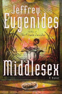 Middlesex - Jeffrey Eugenides