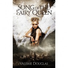 Song of the Fairy Queen - Valerie Douglas