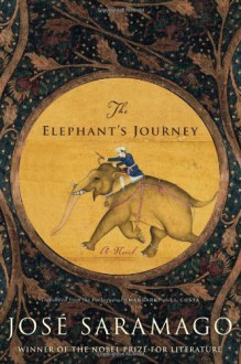 The Elephant's Journey - Jose Saramago