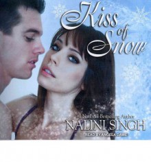 Kiss of Snow (Psy-Changeling, #10) - Nalini Singh, Angela Dawe