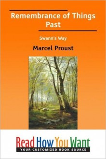 Remembrance of Things Past Swann's Way - Marcel Proust