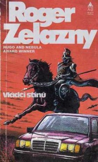 Vládci stínů (Kroniky Amberu #1) - Roger Zelazny, Jana Pešková