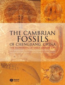 The Cambrian Fossils of Chengjiang, China: The Flowering of Early Animal Life - Xian-Guang Hou, Richard Aldridge, Jan Bergstrom, David Siveter