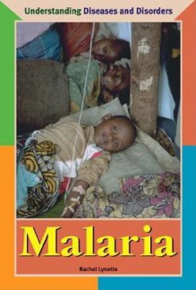 Malaria - Rachel Lynette