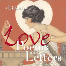 A Little Book Of Love Poems And Letters - Lena Tabori, Natasha Tabori Fried