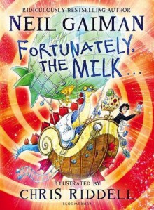 Fortunately the Milk - Neil Gaiman