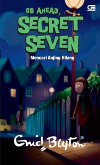 Mencari Anjing Hilang (Sapta Siaga, #5) - Enid Blyton