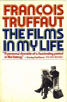 Films in My Life (Touchstone Books, Paperback) - François Truffaut, Leonard Mayhem