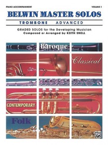 Belwin Master Solos (Trombone), Vol 1: Advanced Piano Acc. - Keith Snell