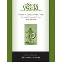 The Story of the World: History for the Classical Child: Early Modern Times: Tests and Answer Key - Elizabeth Rountree