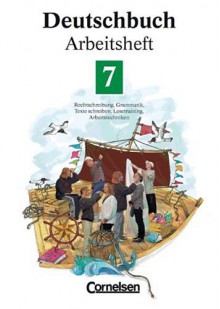 Deutschbuch, Erweiterte Ausgabe, Neue Rechtschreibung, 7. Schuljahr - Jan Diehm, Bernd Schurf