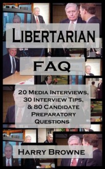 Libertarian FAQ - Harry Browne