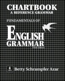 Fundamentals of English Grammar Chartbook - Dimitri T. Azar