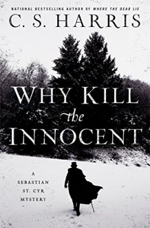 Why Kill the Innocent - C.S. Harris