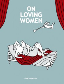 On Loving Women - Diane Obomsawin, Helge Dascher