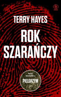 Rok szarańczy - Terry Hayes