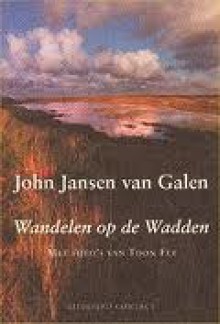 Wandelen op de Wadden - John Jansen van Galen