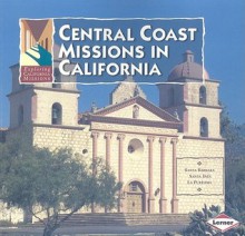 Central Coast Missions in California - June Behrens