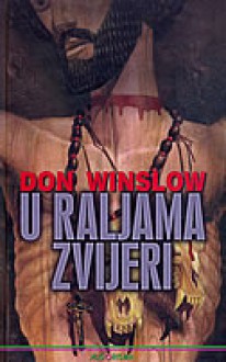 U raljama zvijeri - Don Winslow, Vojko Plovanić